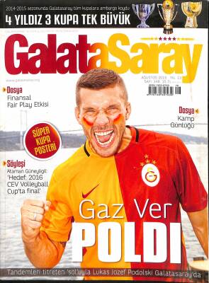 Galatasaray Dergisi Ağustos 2015 Sayı 148 - Lukas Podolski, Melih Şabanoğlu, Serkan Altuniğne NDR85300 - 1