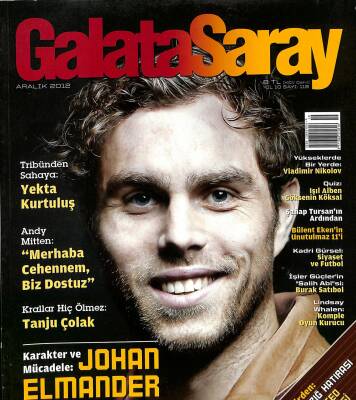 Galatasaray Dergisi Aralık 2012 Sayı 119 - Yekta Kurtuluş, Andy Mitten, Tanju Çolak NDR85381 - 1