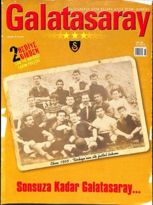 Galatasaray Dergisi Ekim 2004 Sayı 26 - Ekim 1905 Türkiyenin İlk Futbol Takımı NDR85323 - 1