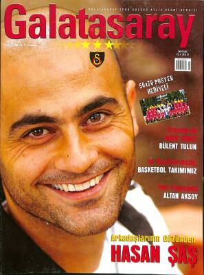 Galatasaray Dergisi Ekim 2005 Sayı 37 - Hasan Şaş, Bülent Tulun, Altan Aksoy, Len Trophy, Arif Erdem NDR85267 - 1