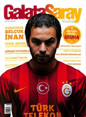 Galatasaray Dergisi Ekim 2013 Sayı 129 - Selçuk İnan, Cenk Akyol, Güneri Cıvaoğlu, Suat Mamat NDR85288 - 1