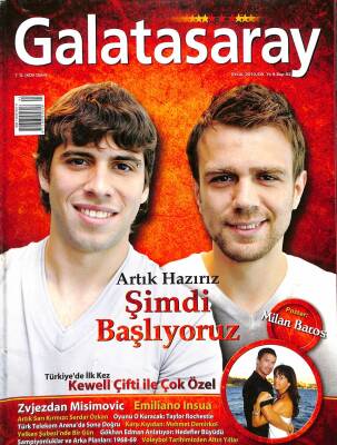 Galatasaray Dergisi Eylül 2010 Sayı 93 - Kewell, Zvjezdan Misimovic, Emiliano Insua NDR85302 - 1