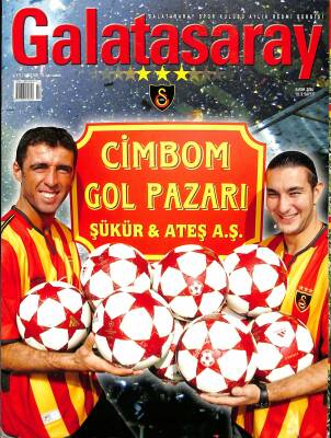 Galatasaray Dergisi Kasım 2004 Sayı 27 - Cimbom Gol Pazarı Şükür & Ateş A.Ş NDR85393 - 1