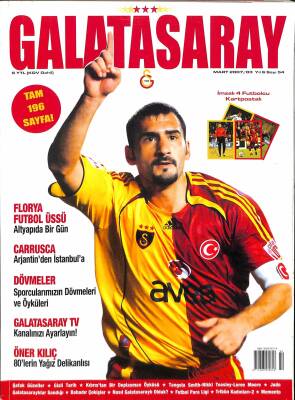 Galatasaray Dergisi Mart 2007 Sayı 54 - Carrusca, Önder Kılıç, Şafak Güzeller NDR85382 - 1