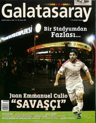 Galatasaray Dergisi Mart 2011 Sayı 99 - Juan Emmanuel Culio, Işın Çelebi, Josh Shipp NDR85273 - 1