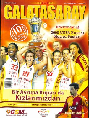 Galatasaray Dergisi Mayıs 2009 Sayı 79 - Hakan Balta, Şener Şen, Antonio Graves NDR85347 - 1