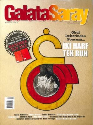 Galatasaray Dergisi Nisan 2014 Sayı 135 - Yekta Kurtuluş, Ender Arslan, Mehmet Açar, Uğur Kökten NDR85511 - 1