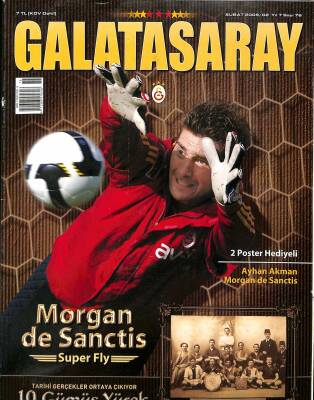 Galatasaray Dergisi Şubat 2009 Sayı 76 - Morgan de Sanctic, 10 Gümüş Yürek NDR85375 - 1