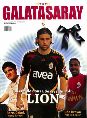 Galatasaray Kasım 2007 Sayı 61 - Cassio De Souza Soares Lincoln Lion NDR85356 - 1