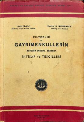 GAYRIMENKULLERİN ZİLYEDLİK ESASINA DAYANAN İKTİSAP VE TESCİLLERİ KTP1746 - 1