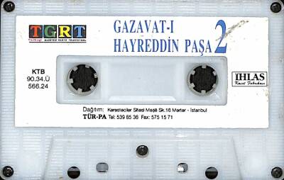 Gazavat-ı Hayreddin Paşa 2 *TGRT İhlas* Kaset KST22938 - 1