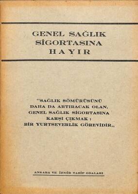 Genel Sağlık Sigortasına Hayır NDR76040 - 1