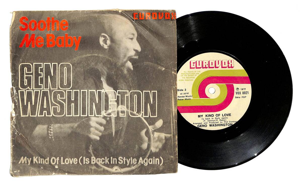 Geno Washington - My Kind Of Love / Soothe Me Baby PLAK (10/8) PLK25779 - 2