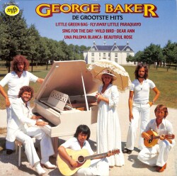 George Baker – De Grootste Hits (1981 - Hollanda) LP - 1