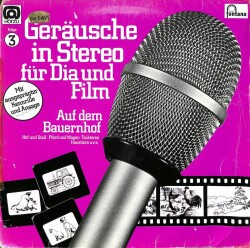 Geräusche In Stereo Für Dia Und Film - Folge 3 - Auf Dem Bauernhof 1979 LP (108) PLK17506 - 1