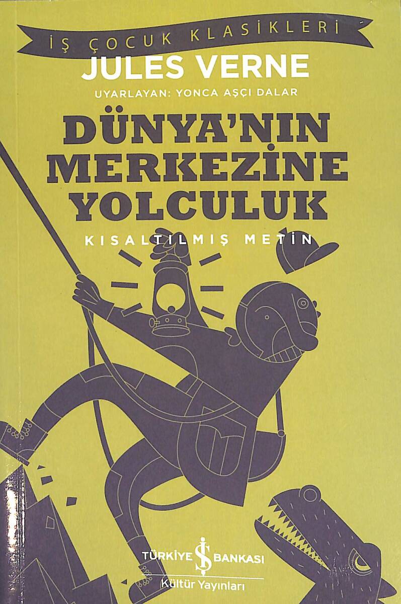 Dünya'nın Merkezine Yolculuk – Kısaltılmış Metin - 1