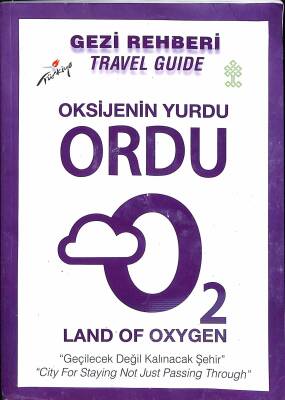 Gezi Rehberi - Travel Guide Oksijenin Yurdu Ordu - Land Of Oxygen NDR82799 - 1