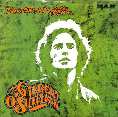 Gilbert OSullivan – Im A Writer, Not A Fighter (1973 - UK) LP - 1