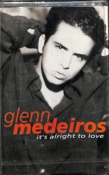 Glenn Medeiros - It`s Alright To Love Kaset KST16722 - 1