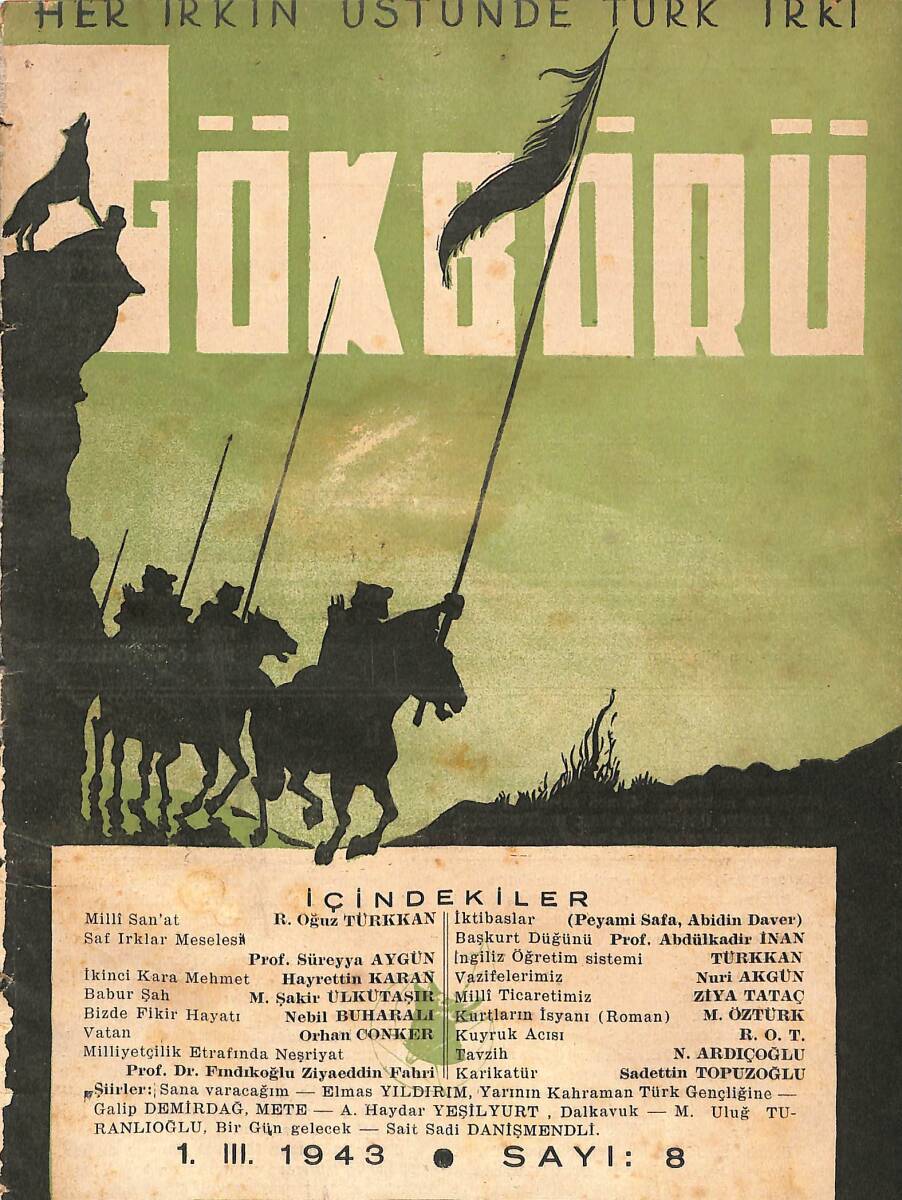 Gök-Börü Aylık Türkçü Dergi Sayı:8 (1943) - R.Oğuz Türkkan, Süreyya Aygün, Abdülkadir İnan NDR88148 - 1