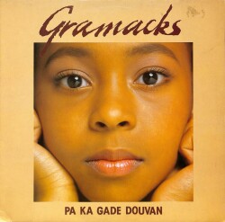 Gramacks – Pa Ka Gade Douvan France 1987 LP (109) PLK17804 - 1