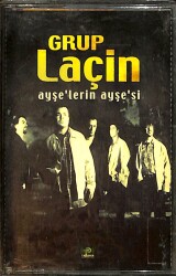 Grup Laçin - Ayşe'lerin Ayşe'si Kaset (İkinci El) KST26942 - 1