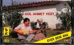 Gül Ahmet Yiğit - Evet Beni Ana (Sıfır Ürün) KST23338 - 1