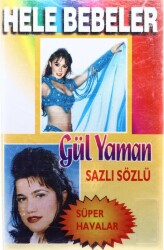 Gül Yaman *Hele Bebeler* Kaset KST13671 - 1