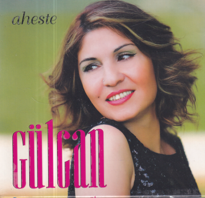 Gülcan - Aheste (Sıfır Ürün) CD Müzik CD1354 - 1