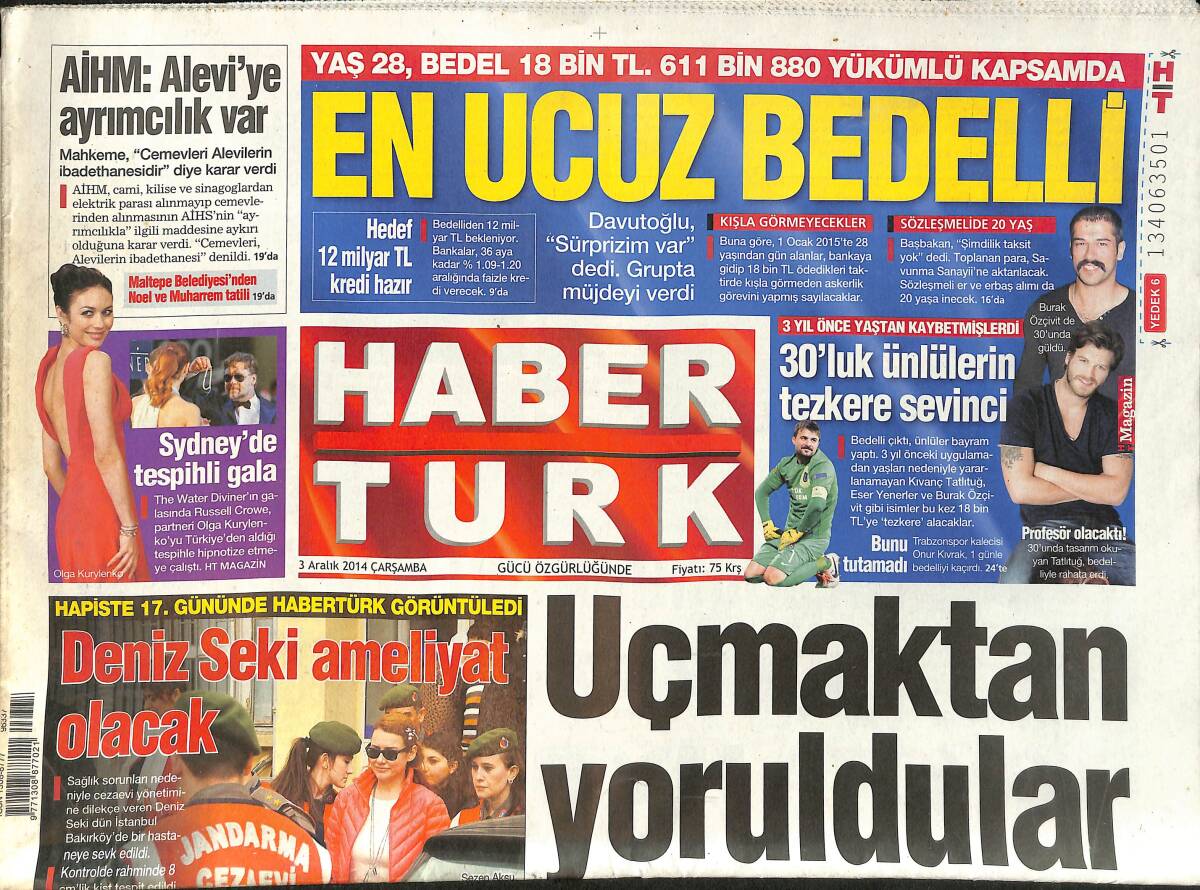 Habertürk Gazetesi 3 Aralık 2014 - Deniz Seki Ameliyat Olacak - Bruma Eve Dönüyor GZ153887 - 1