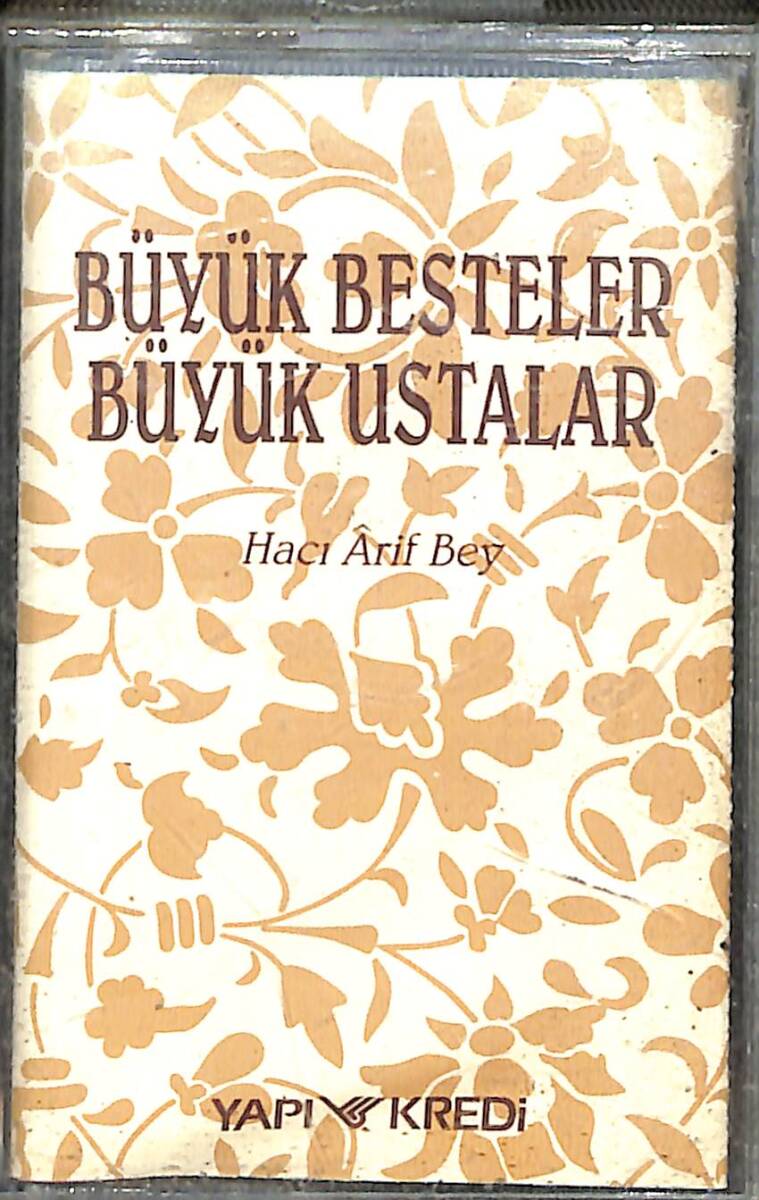 Hacı Arif Bey - Büyük Besteler Büyük Ustalar Kaset (Beyaz Bandrol - İkinci El) KST27197 - 1