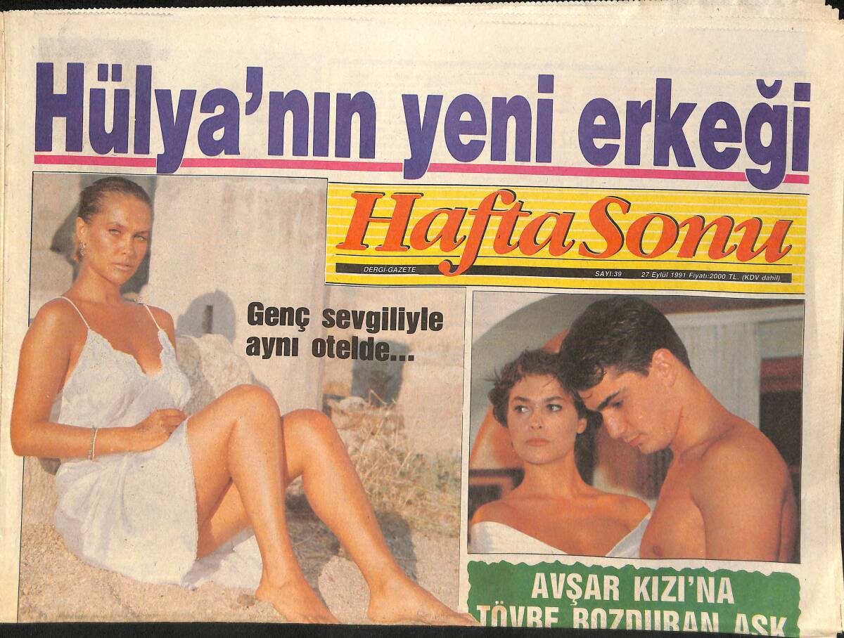 Hafta Sonu Gazetesi 27 Eylül 1991 - Avşar Kızı'na Tövbe Bozduran Aşk - İbrahim Tatlıses Ve Ferdi Tayfur 