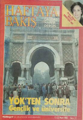 Haftaya Bakış Çağdaş Haber Dergisi 15-22 Mart 1987 - YÖKten Sonra Gençlik Ve Üniversite NDR77424 - 1