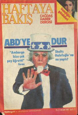 Haftaya Bakış Çağdaş Haber Dergisi 19-25 Nisan 1987 - Shultz Halefoğluna Ne Yaptı ? NDR77422 - 1