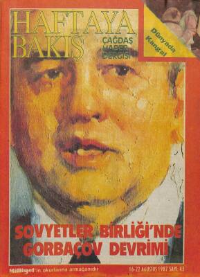 Haftaya Bakış Dergisi 16-22 Ağustos 1987 - Soveyterler Birliğinde Gorbaçov Devrimi DRG385 - 1