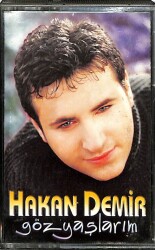 Hakan Demir * Gözyaşlarım * Kaset KST20062 - 1