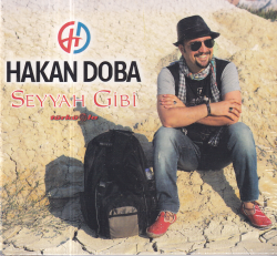 Hakan Doba - Seyyah Gibi (Sıfır Ürün) CD Müzik CD1410 - 1