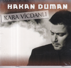 Hakan Duman - Kara Vicdanlı (Sıfır Ürün) CD Müzik CD1347 - 1