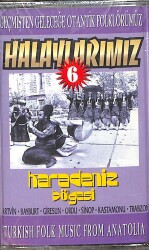 Halaylarımız - Karadeniz Bölgesi 6 Kaset (Sıfır) KST27454 - 1