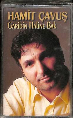 Hamit Çavuş *Garibin Haline Bak* Kaset KST18106 - 1