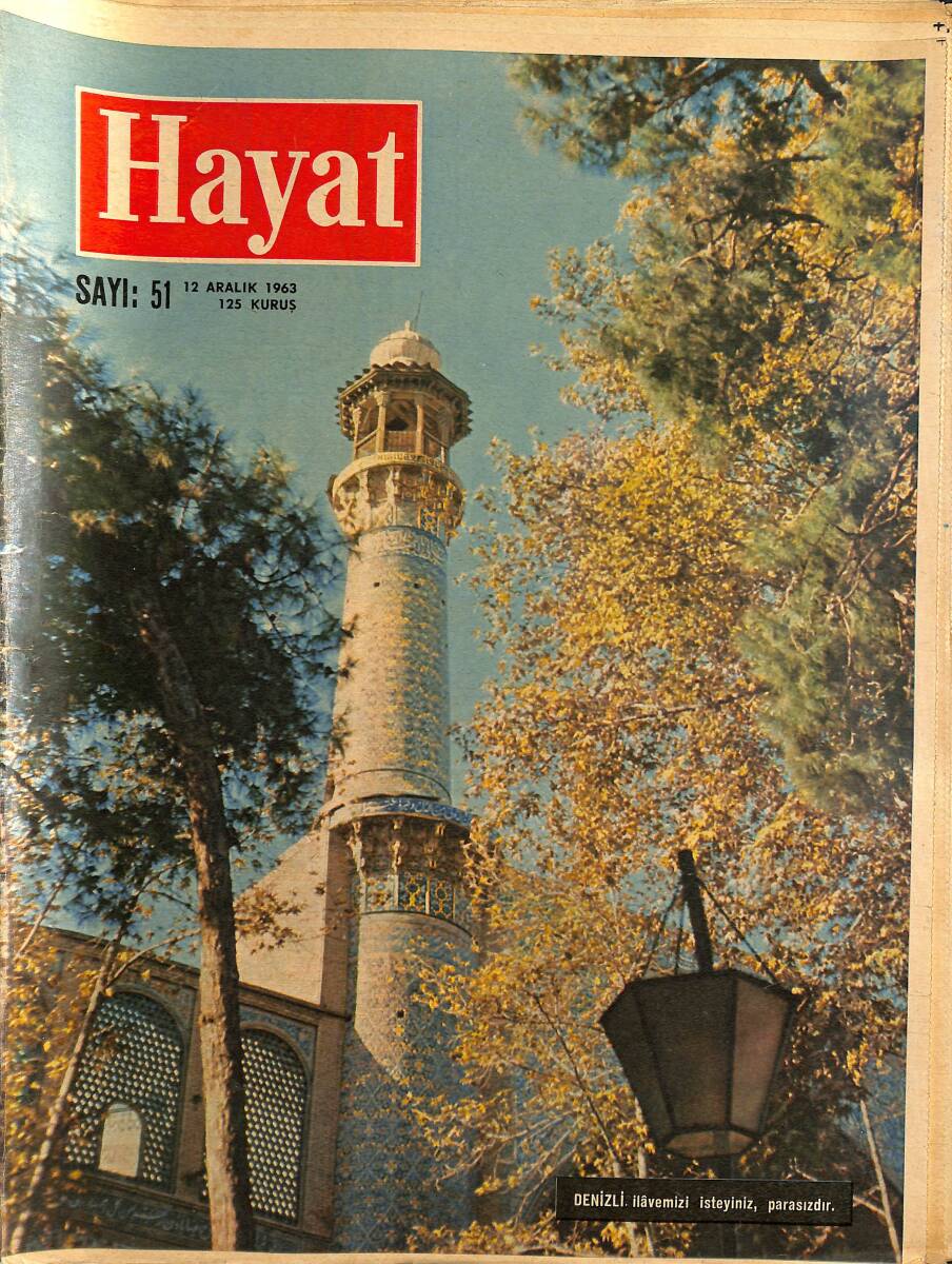 HAYAT DERGİSİ 12 Aralık 1963 Sayı: 51 Kapak: Tahranda Spehsalar Camii'nin Ninaresi - Hayley Mills Artık Büyüdü - Tahran Modernleşme Yolunda NDR88570 - 1