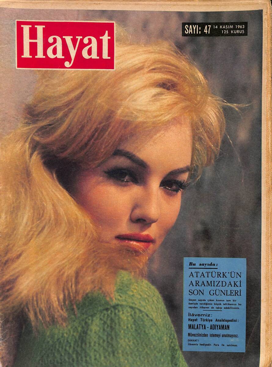 HAYAT Dergisi 14 Kasım 1963 Sayı: 47 - Kapak: Mylene Demongeot - Gülseren Esen: Güzellik Kraliçesi Olacağımı Bana Prenses Süreyya Söylemişti NDR89194 - 1