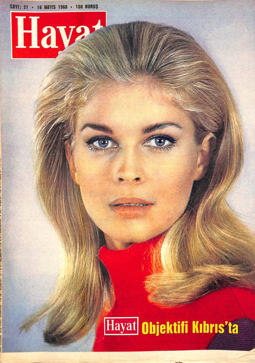 HAYAT Dergisi 16 Mayıs 1968 Sayı : 21 - Kapak : Candice Bergen - Kanlıca Kan Ağladı NDR88746 - 1