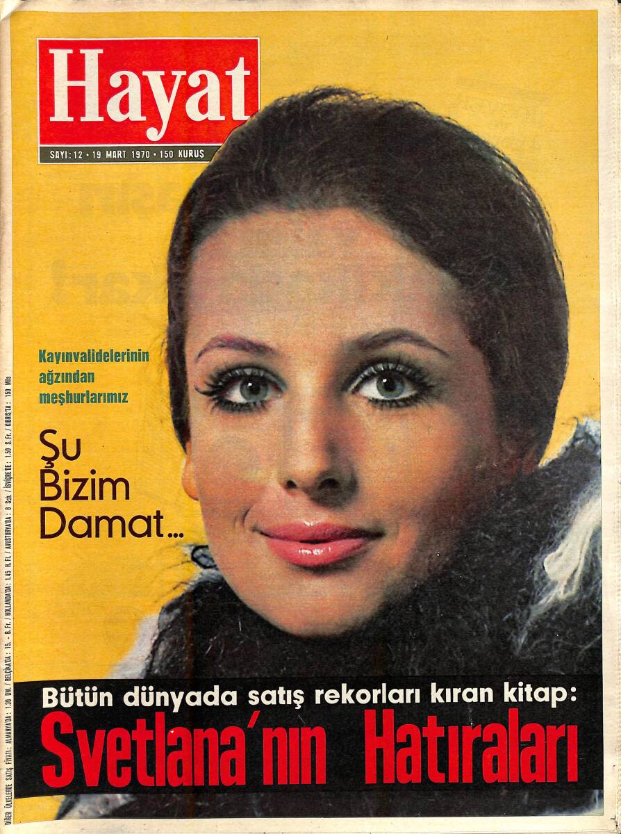 HAYAT DERGİSİ 19 Mart 1970 Sayı : 12 - Kapak : Annabella Pearson - Zeki Müren , TRT İle İhtilâfa Düşen Sanatçı Arkadaşlarını Destekliyor NDR88521 - 1