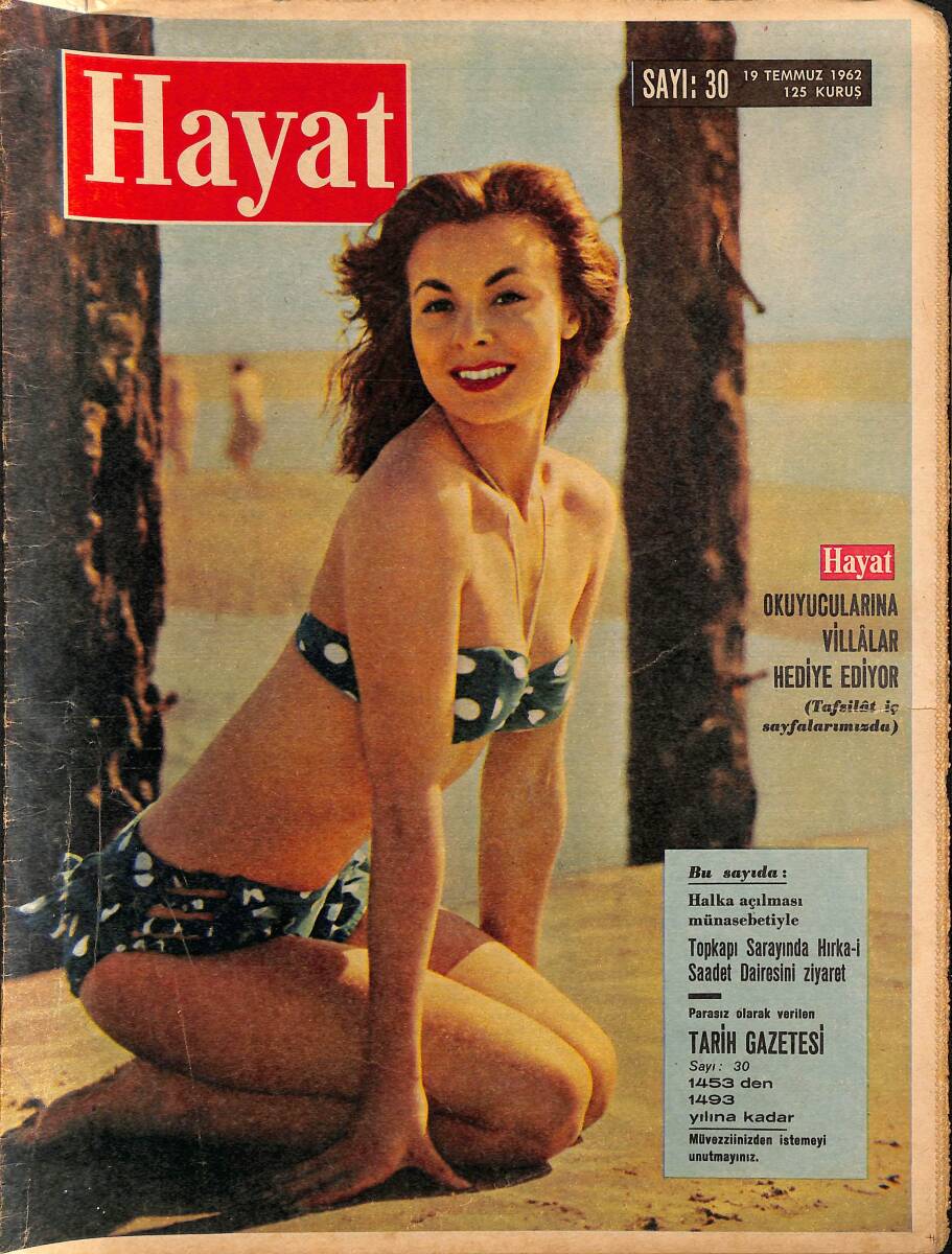 HAYAT DERGİSİ 19 Temmuz 1962 Sayı: 30 - Kapak: Anne Heywood - İstanbul Boğazı Nasıl Açılmış NDR89219 - 1