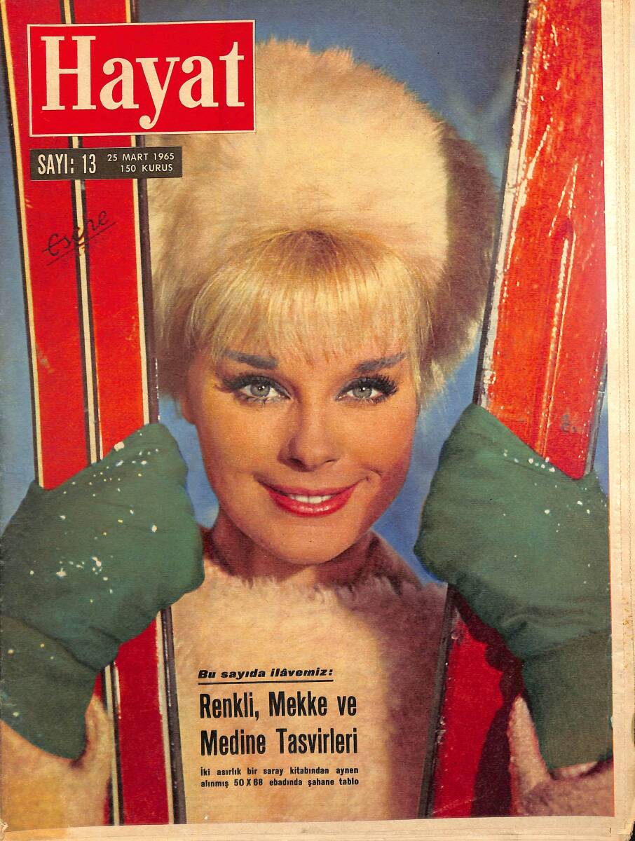 HAYAT DERGİSİ 25 Mart 1965 Sayı:13 - Kapak:Elke Sommer - Renkli,Mekke Ve Medine Tasvirleri - Tunus Kardeş Bir Memlekettir NDR88653 - 1