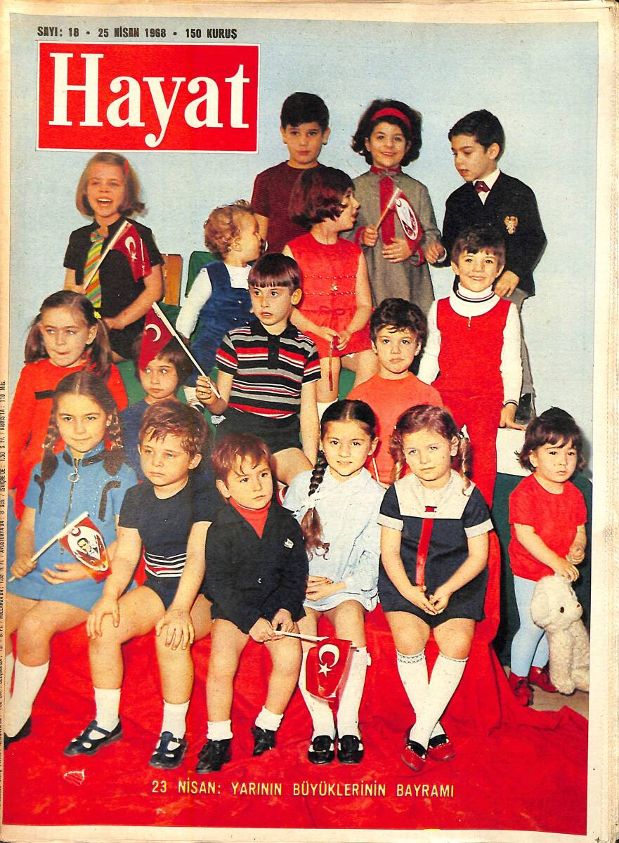 HAYAT DERGİSİ 25 Nisan 1968 Sayı:18 - Kapak: Yarının Büyükleri - Nesiller Arasında Görüş Farkları - Ankara'da Para Basıyorlar! NDR88662 - 1
