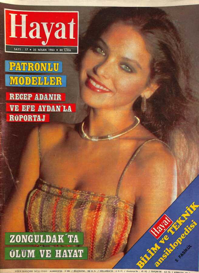 Hayat Dergisi 25 Nisan 1983 Sayı17 Ornella Muti Türkeşin Tahliye İstemi Recep Adanır