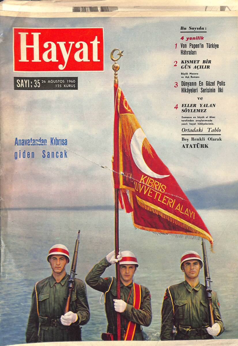 HAYAT Dergisi 26 Ağustos 1960 Sayı: 35 - Türk Askeri Kıbrıs'ta - Sultan Hamidin Kızı Ayşe Osmanoğlu Hazır Bulunduğu Sahneyi Anlatıyor NDR92165 - 1