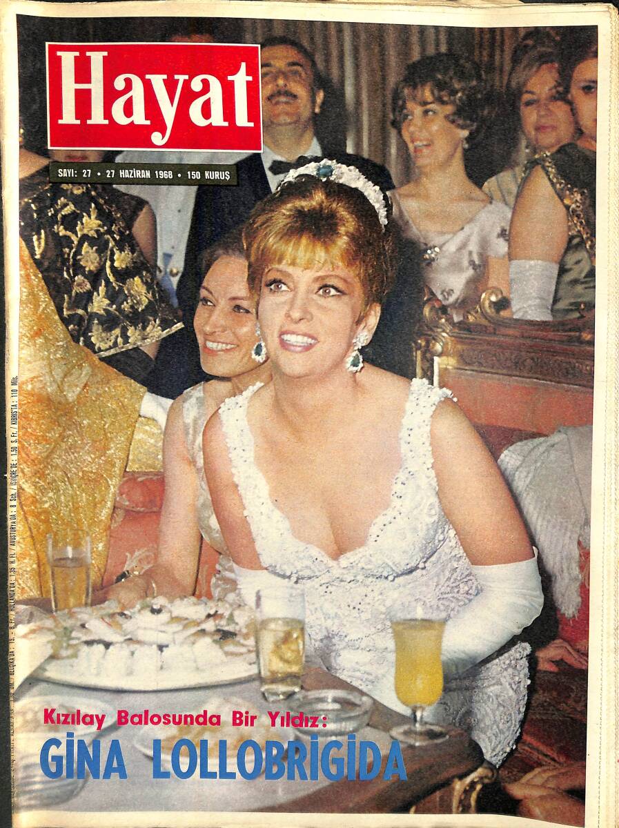 HAYAT DERGİSİ 27 Haziran 1968 Sayı: 27 - Kapak: Gina Lollobrigida - Kızılay Balosunda Bir Yıldız - Ankara'daki Boykot Yeli... NDR88492 - 1